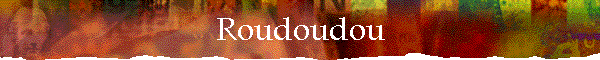 Roudoudou